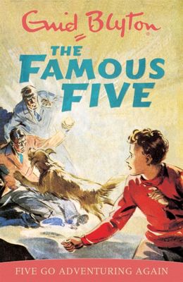 Famous Five: Five Go Adventuring Again - Book 2