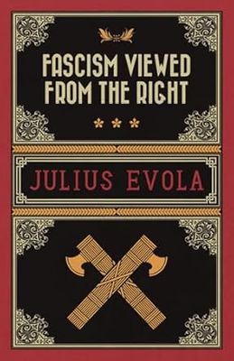 Fascism Viewed from the Right