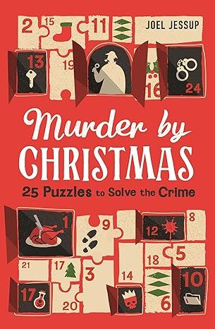 Murder by Christmas: 25 Puzzles to Solve the Crime