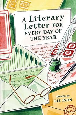 A Literary Letter for Every Day of the Year - Hardcover