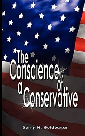 The Conscience of a Conservative