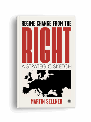 Regime Change from the Right: A Strategic Sketch