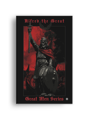 Alfred the Great (GREAT MEN SERIES)