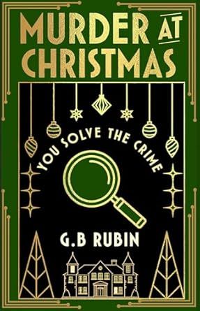 Murder at Christmas: You Solve the Crime: A cosy crime mystery in the style of a Choose Your Own Adventure Hardcover