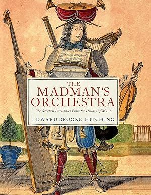 The Madman's Orchestra Hardcover