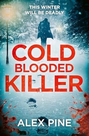 Cold Blooded Killer (DI James Walker series)