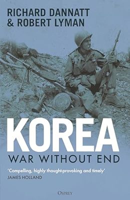 Korea: War Without End - Hardcover