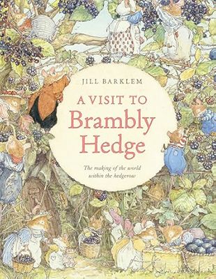 A Visit to Brambly Hedge