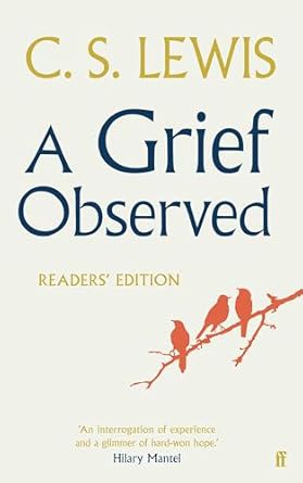 A Grief Observed (Readers' Edition)