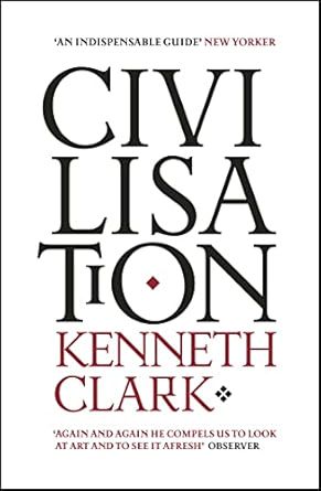 Civilisation: A Personal View