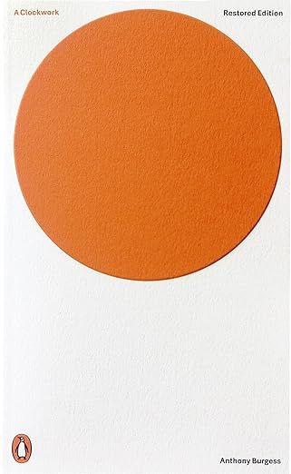 A Clockwork Orange: Restored Edition (Penguin Modern Classics)