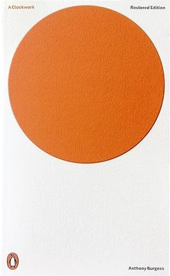 A Clockwork Orange: Restored Edition (Penguin Modern Classics)