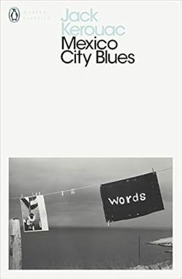Mexico City Blues (Penguin Modern Classics)