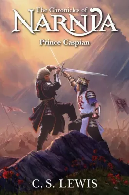 Prince Caspian: Book 4 in the classic children’s fantasy adventure series (The Chronicles of Narnia)