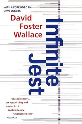 Infinite Jest: David Foster Wallace: a novel