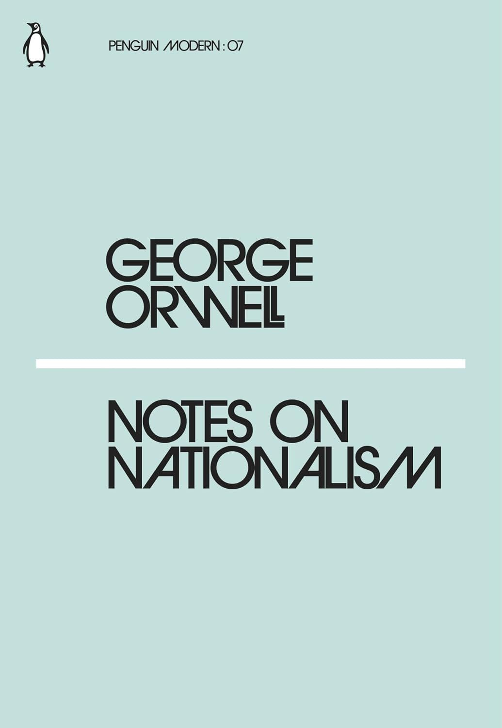 Notes on Nationalism: George Orwell