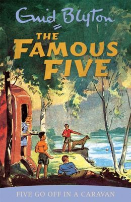 Famous Five: Five Go Off In A Caravan - Book 5