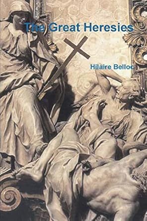 The Great Heresies
