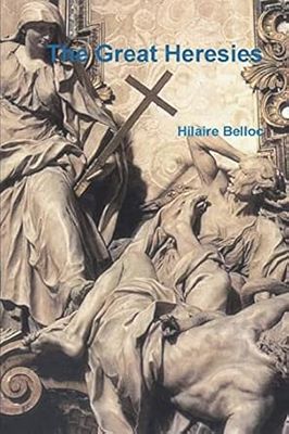 The Great Heresies