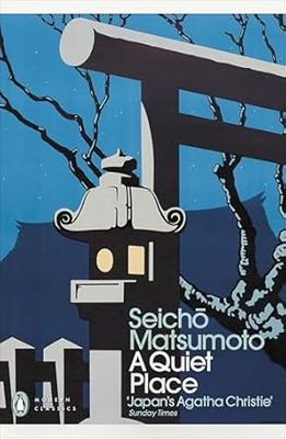 A Quiet Place: From the bestselling author of Tokyo Express