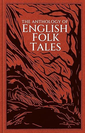 The Anthology of English Folk Tales - Hardcover
