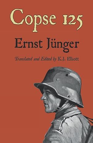 Copse 125: 3 (Ernst Jünger's WWI Diaries)