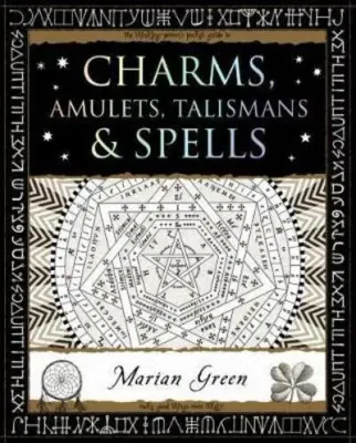 Charms, Amulets, Talismans &amp; Spells