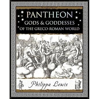 Pantheon: Gods and Goddesses of the Greco-Roman World