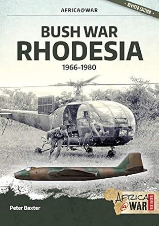 Bush War Rhodesia: 1966-1980
