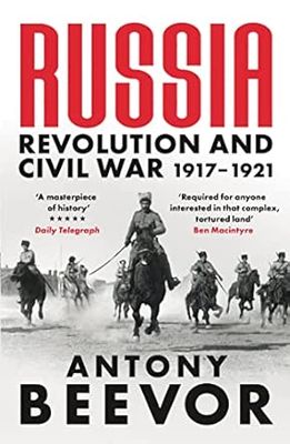 Russia: Revolution and Civil War 1917-1921