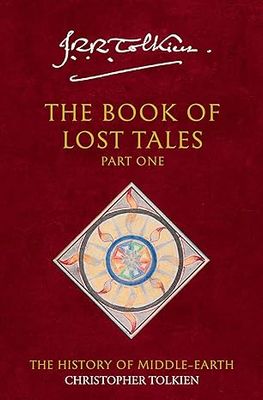 The Book of Lost Tales 1 (The History of Middle-earth)