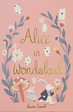Alice’s Adventures in Wonderland (Wordsworth Classics)