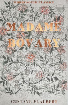 Madame Bovary (Wordsworth Classics)
