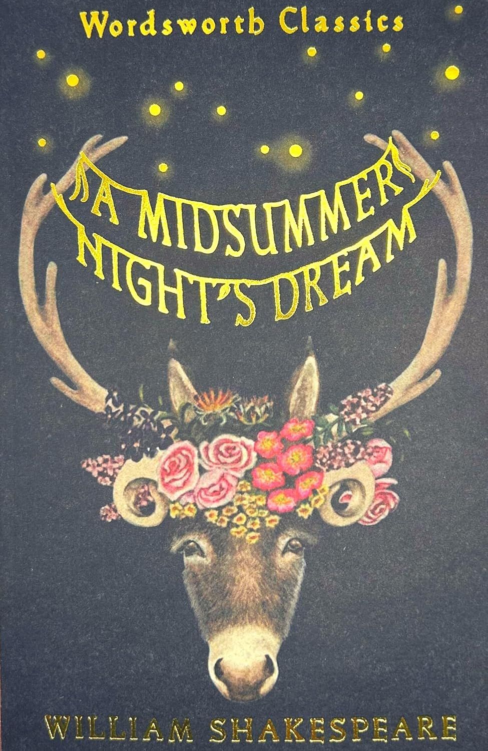 A Midsummer Night's Dream : (Wordsworth Classics)