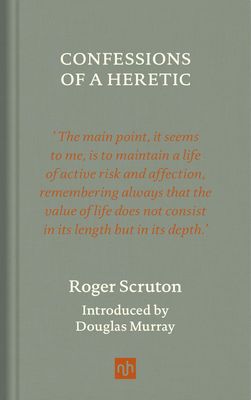 Confessions of a Heretic - Hardcover