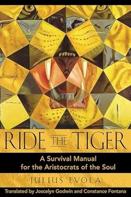 Ride the Tiger: A Survival Manual for the Aristocrats of the Soul -Hardcover