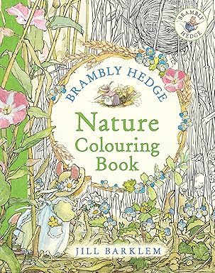 Brambly Hedge: Nature Colouring Book: Enter the cosy world of Brambly Hedge with this perfect colouring book for relaxation for all ages