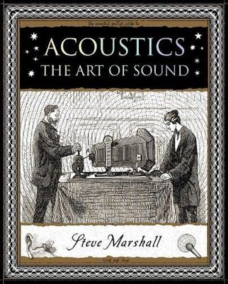 Acoustics: The Art of Sound