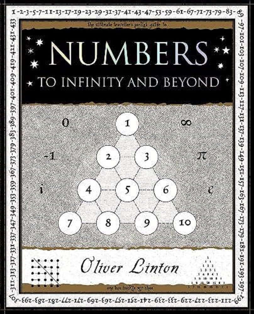 Numbers: To Infinity and Beyond