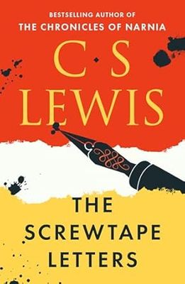 Screwtape Letters: Letters from a Senior to a Junior Devil