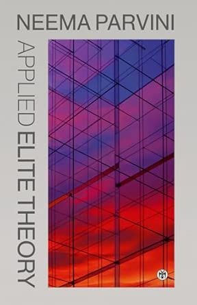 Applied Elite Theory