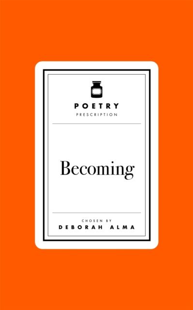 Poetry Prescription: Becoming