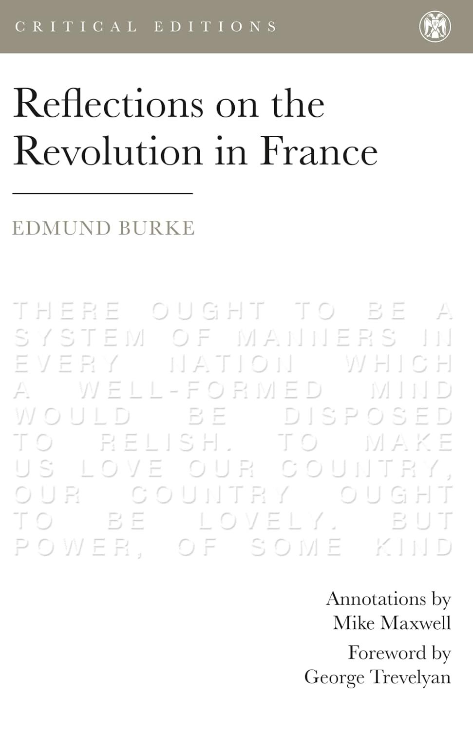 Reflections on the Revolution in France (Critical Editions)