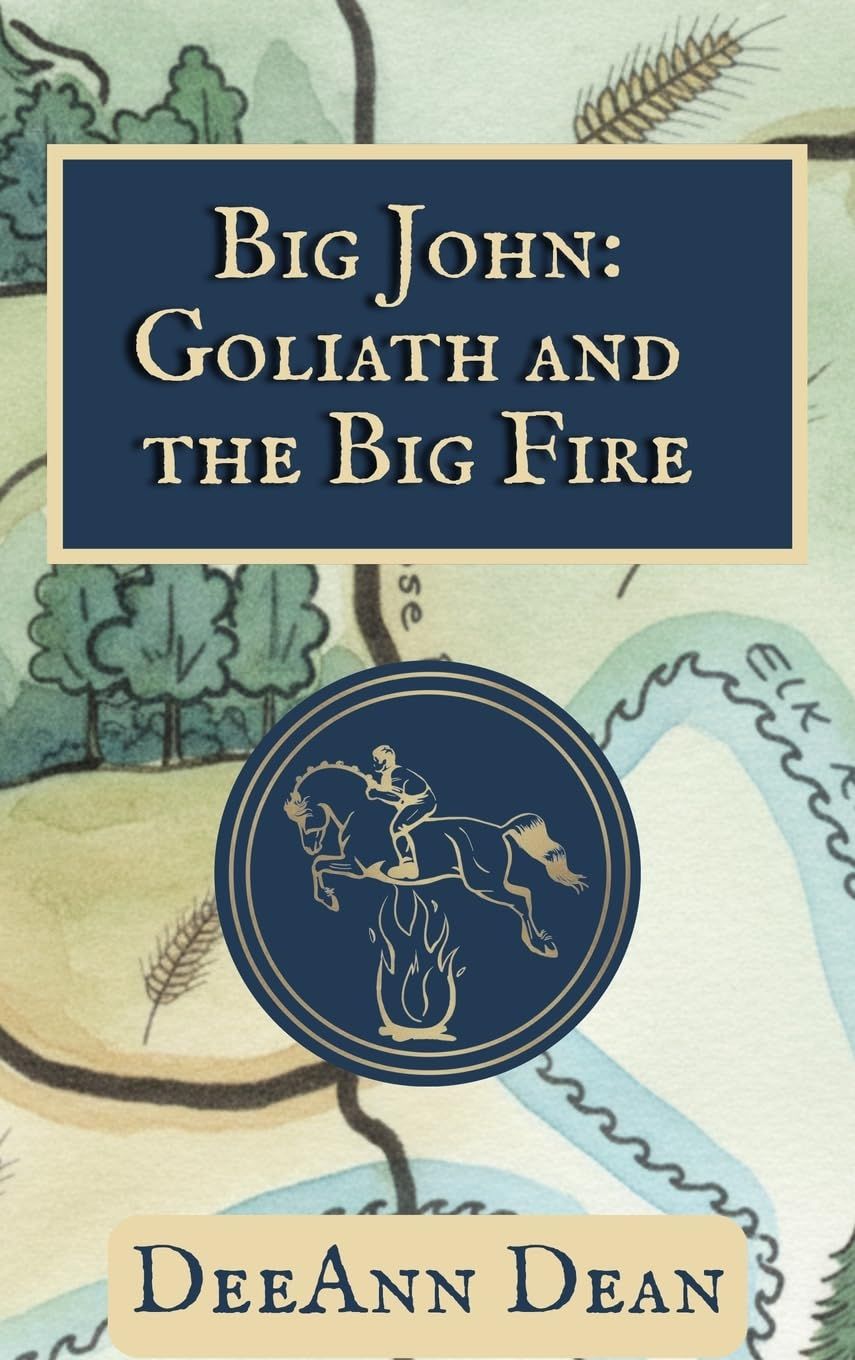 Big John: Goliath and the Big Fire -Hardcover