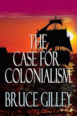 The Case for Colonialism