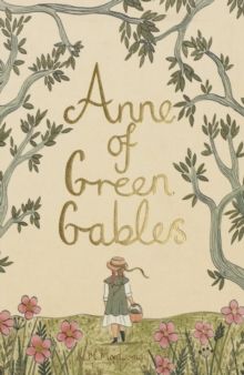 Anne of Green Gables - Hardback Wordsworth Collector's Editions