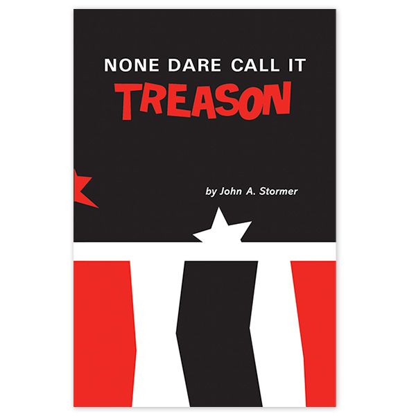 None Dare Call It Treason