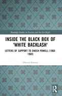 Inside the Black Box of 'White Backlash': Letters of Support to Enoch Powell (1968-1969)