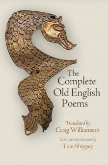The Complete Old English Poems - Hardback