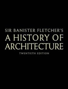 Banister Fletcher's A History of Architecture
